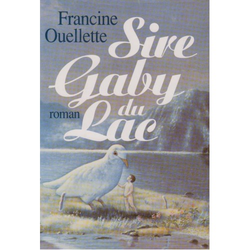 Sire Gaby du Lac  Francine Ouellette